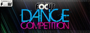 Focus Presents: 9th Annual Focus Dance Competition