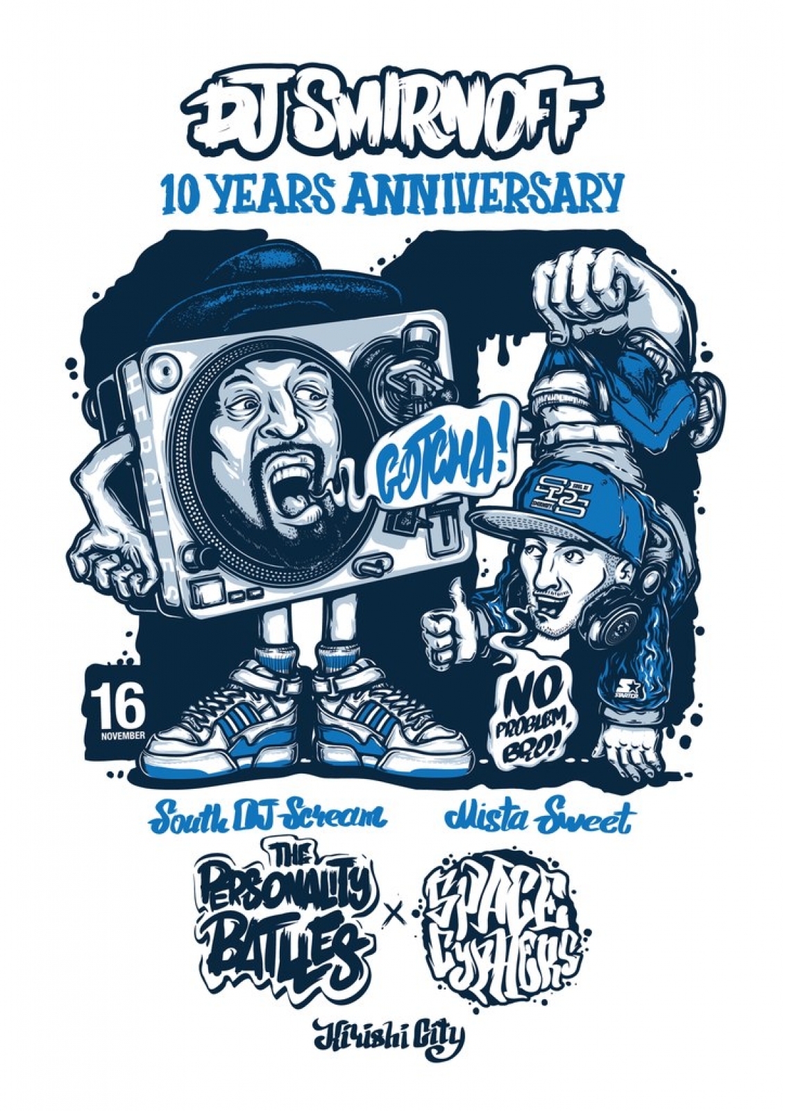 The Personality Battles and Space cyphers 2013 / Soul Dj Smirnoff 10 years anniversary poster