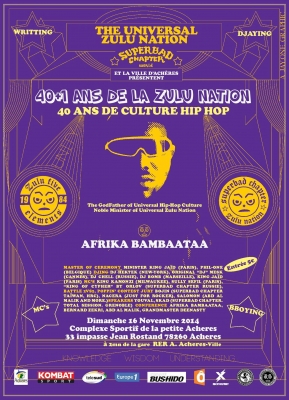 40th Anniversary of Hip-Hop Culture & 41st of Universal Zulu Nation