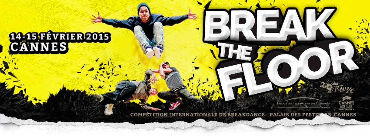 Break The Floor 2015 - Cannes (FR) poster