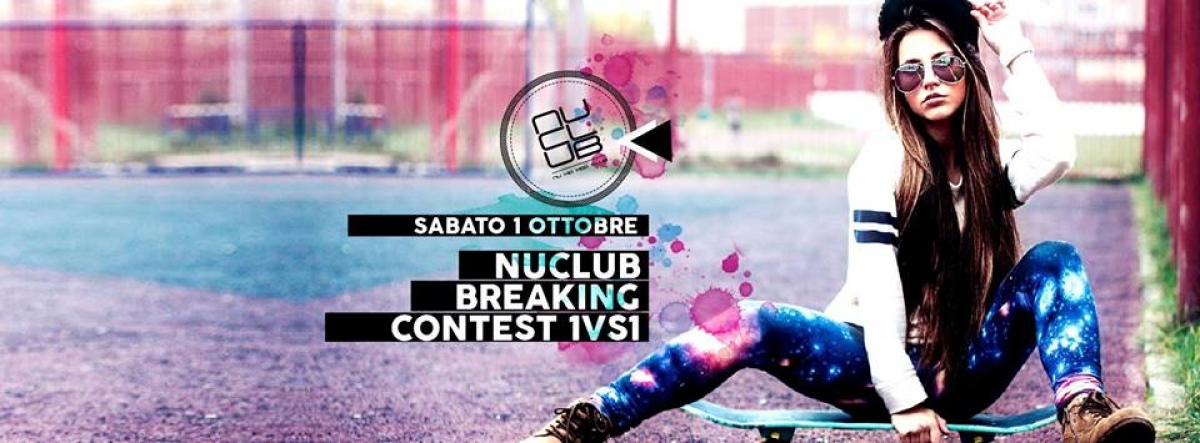 NuClub Breaking Contest 1vs1 + Hot Vibes poster