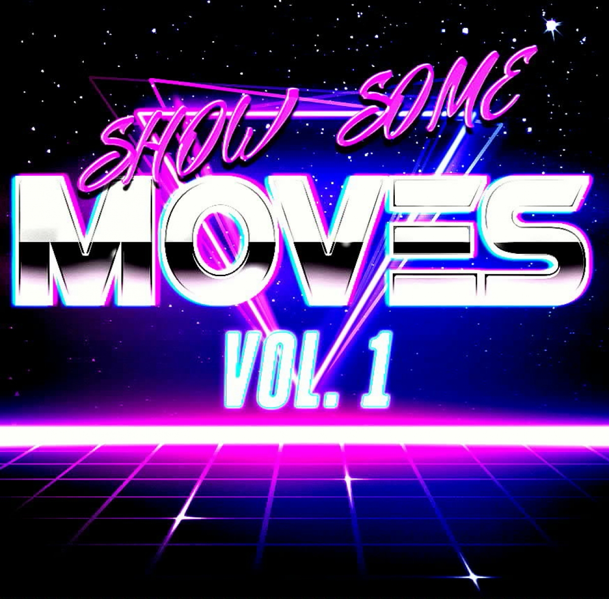 Show Some Moves vol.1 poster