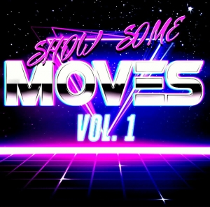 Show Some Moves vol.1