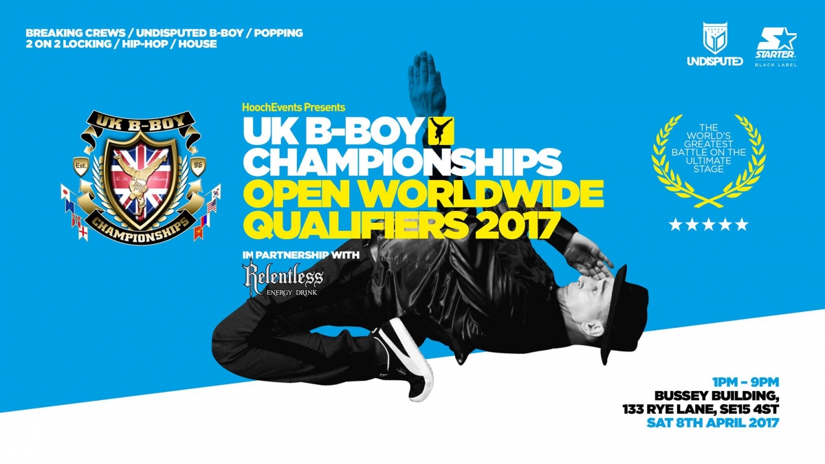 UK B-Boy Championships - Open Worldwide Qualifiers 2017 poster