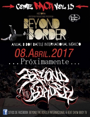 Beyond the Border 13 Anual Bboy Battle International Mexico