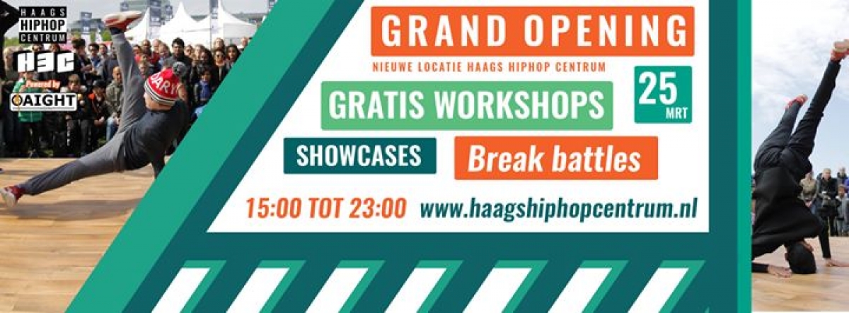 Grand Opening Haags Hip Hop Centrum 2017 poster