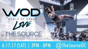 World Of Dance At The Source 2017