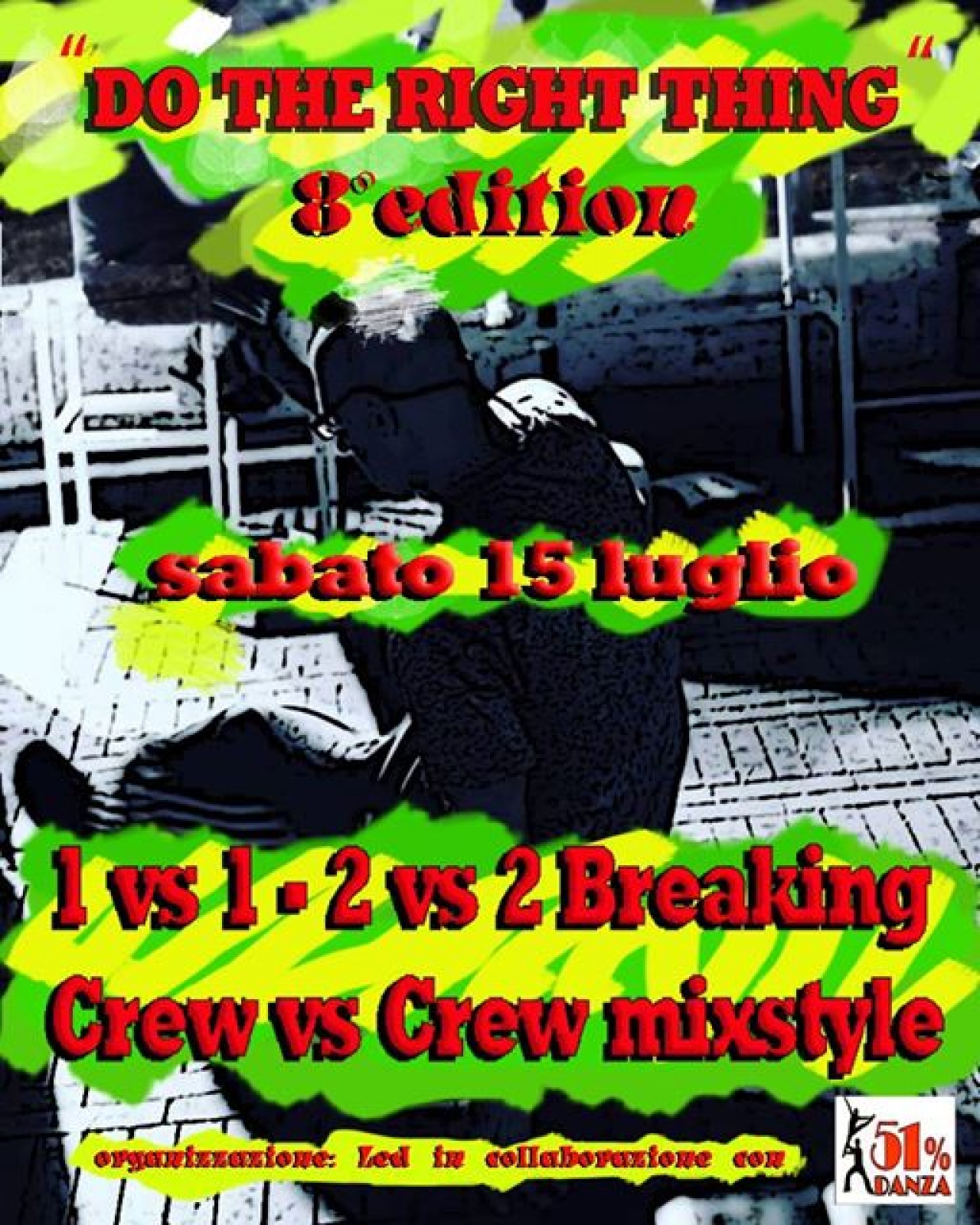 Do The Right Thing 8 poster