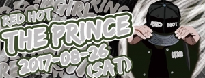 Red Hot - The Prince 2017