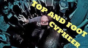 Top & Foot Cypher 2017