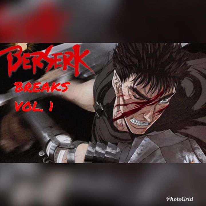 Berserk Breaks 1 poster