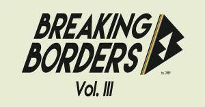 Breaking Borders 3