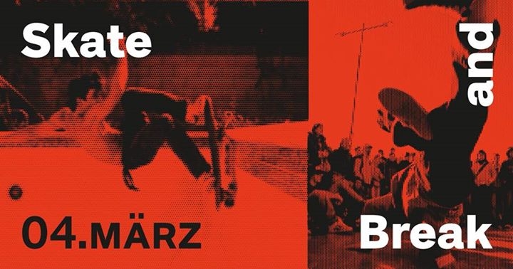 SKATE & BREAK 2018 poster