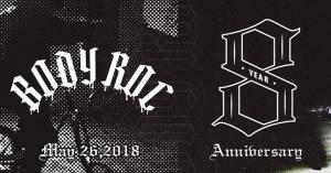 Body Roc Crew 8th Year Anniversary 2018