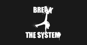 Break The System 2018