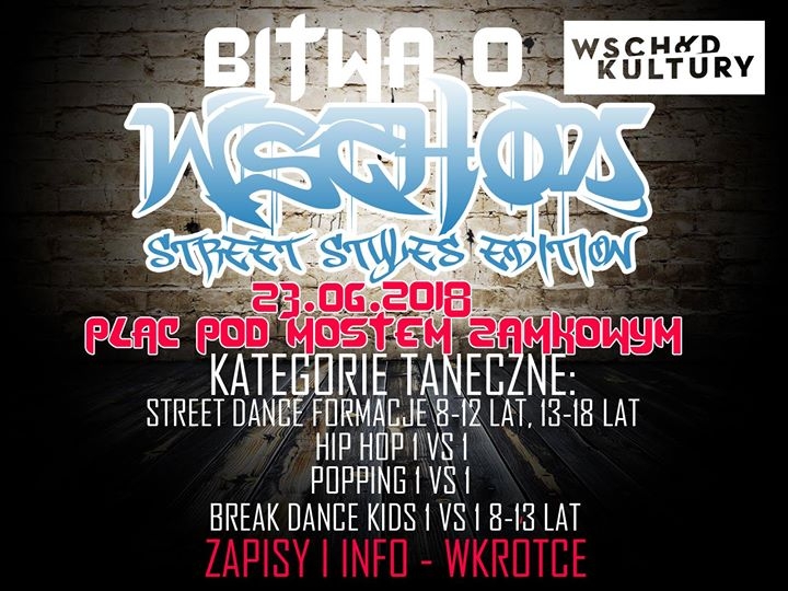 Bitwa o Wschód - Street Styles Edition 2018 poster