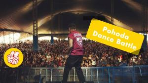 Pohoda Dance Battle 2018
