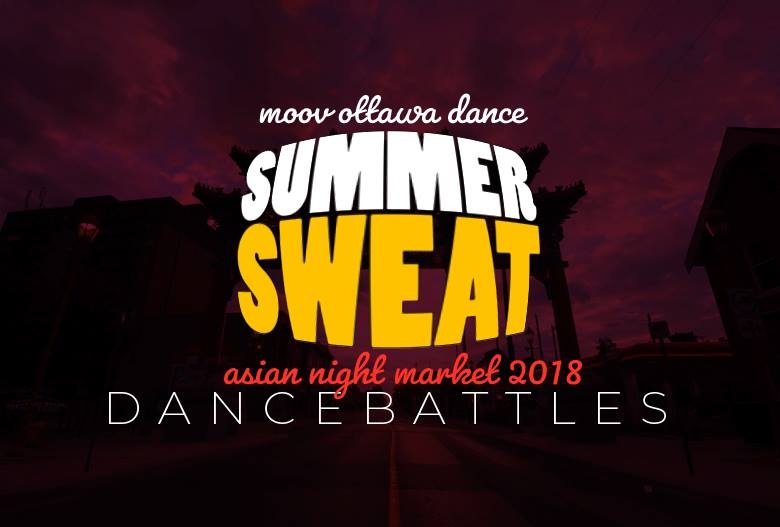 Summer Sweat Dance Battles at Asian Night Market 2018 poster
