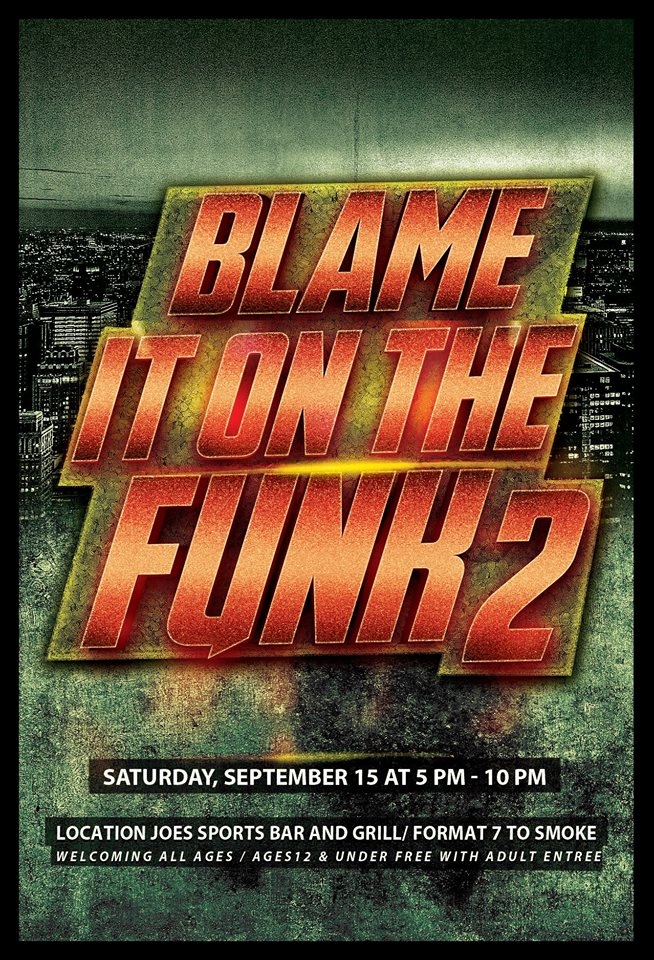 Blame It On The Funk 2 poster