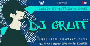DJ GRUFF LIVE Showcase+Contest 2018