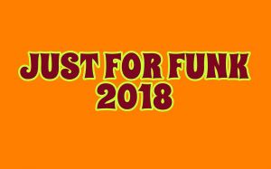 Just For Funk 2018