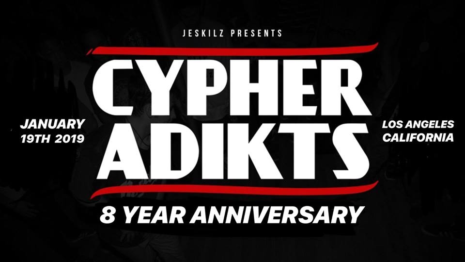 Cypher Adikts 8 Years Anniversary 2018 poster
