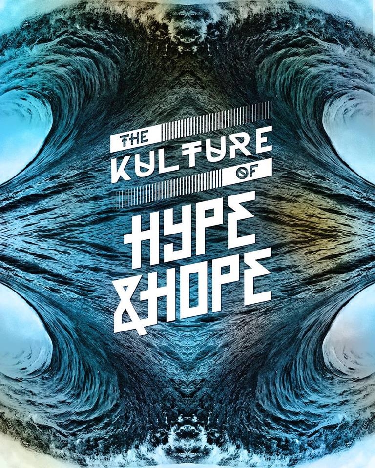 The Kulture of Hype&Hope Watter 2019 poster