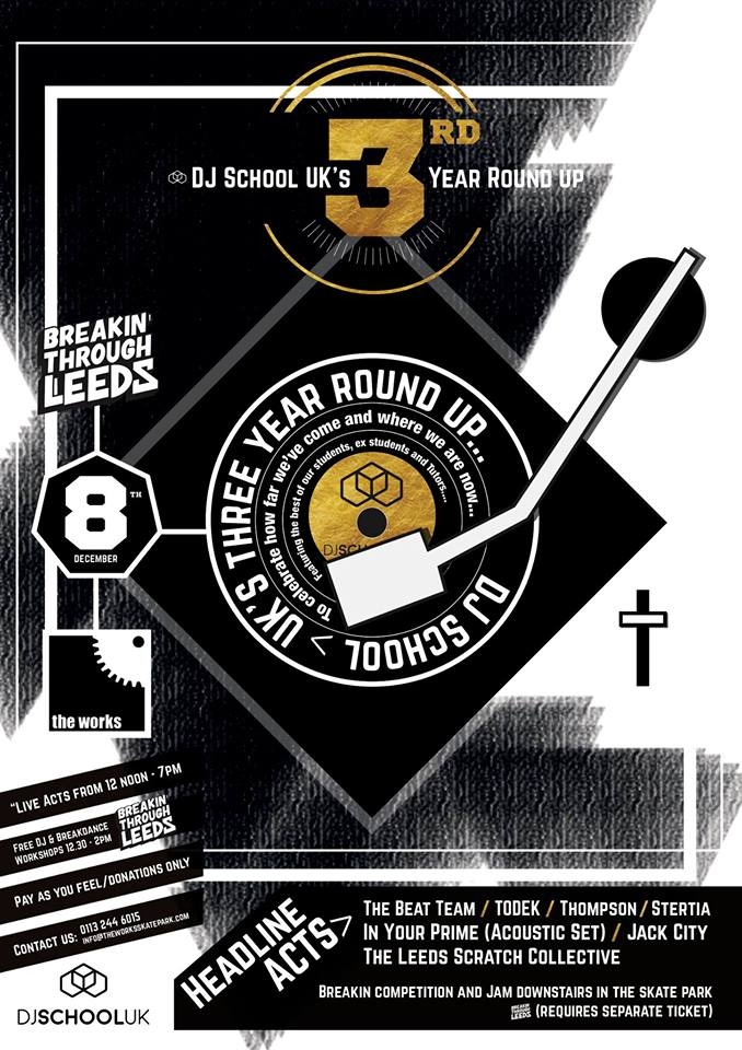 DJ School UK 3 year round up - Live djs, bands and MCs. poster