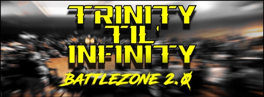 Trinity Till' Infinity BattleZone 2 poster