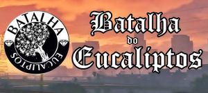 Batalha do Eucaliptos 5 2019