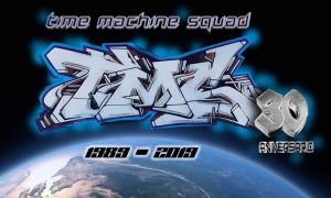 TIME MACHINE SQUAD (1989-2019) 30TH ANIVERSARY