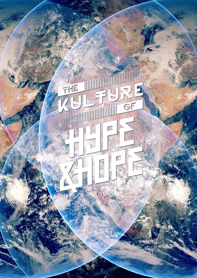The Kulture of Hype&Hope EARTH edition S3 2019 poster