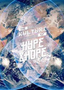 The Kulture of Hype&Hope EARTH edition S3 2019