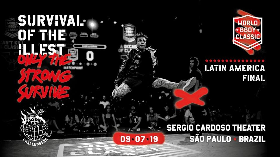 World BBoy Classic Latin America Final 2019 X Street 4 STAGE poster