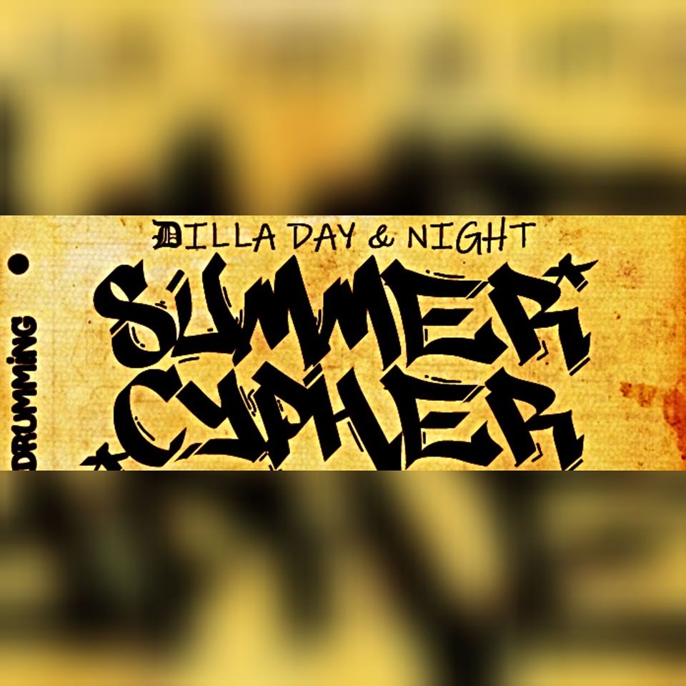 Dilla Day & Night at the Summer Cypher 2019 poster