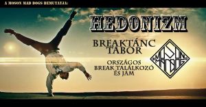 Hedonizm Breaktánc Tábor 2019