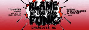 Blame It On The Funk 3