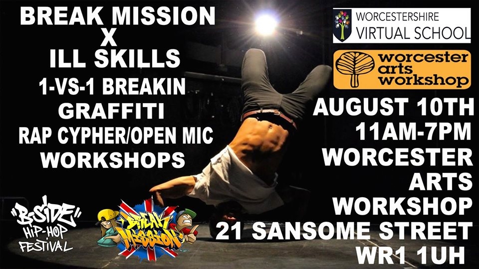 Break Mission x ill Skills Worcester Street Arts festival 2019 poster