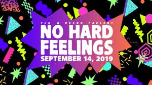 Flo & Recon Present No Hard Feelings 2019