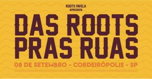 Das Roots Pras Ruas 2019