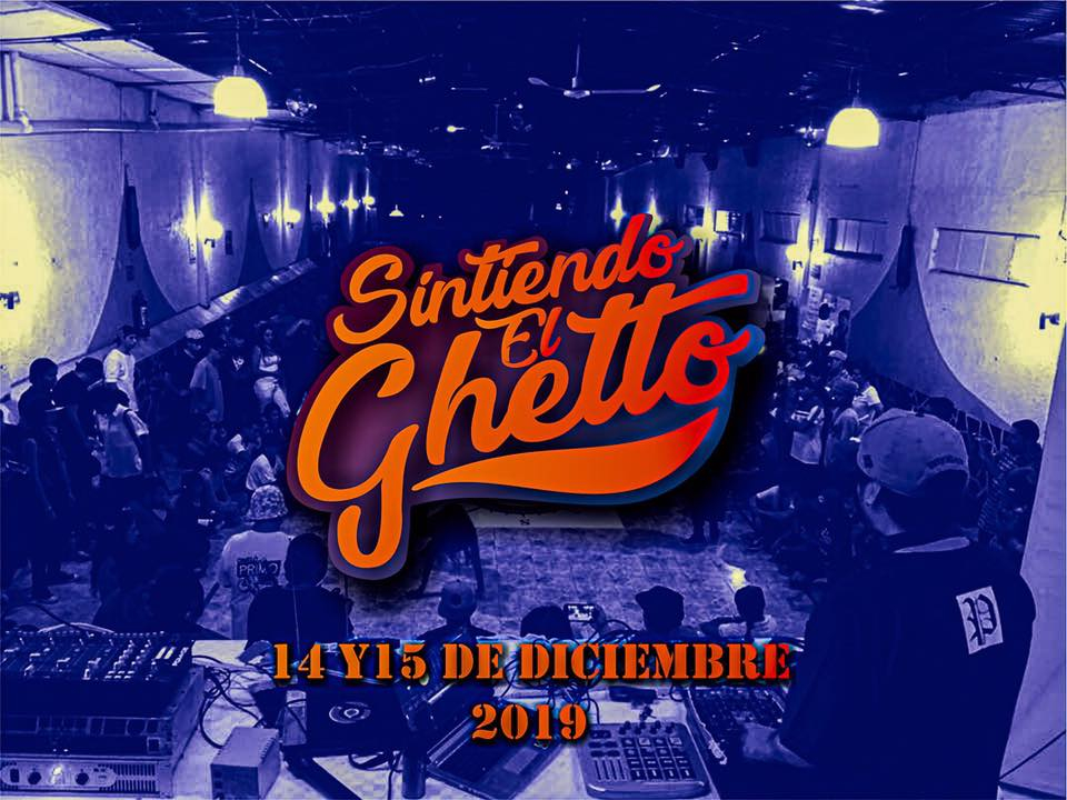 Sintiendo el Ghetto 2019 poster