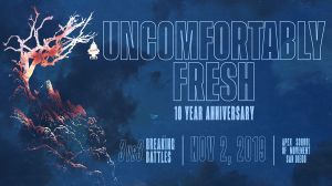 Uncomfortably Fresh | 10 Year Anniversary 2019