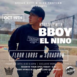 Bboy El Niño Workshop / Squadron & Floor Lordz 2019